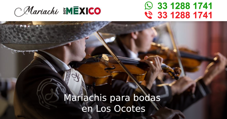 Mariachis para bodas en Los Ocotes Zapotlanejo