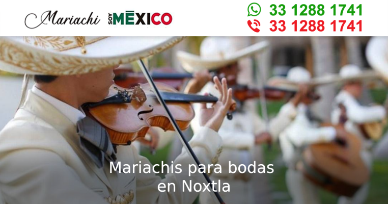 Mariachis para bodas en Noxtla Zapotlanejo