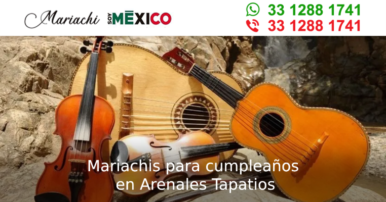 Mariachis para cumpleaños en Arenales Tapatios Zapopan