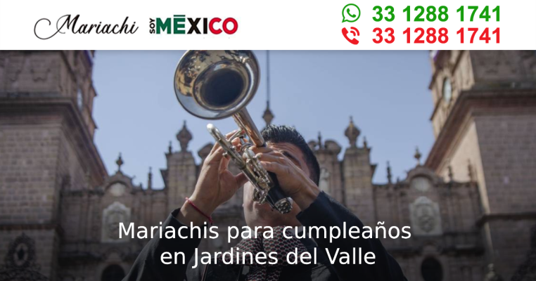 Mariachis para cumpleaños en Jardines del Valle Zapopan