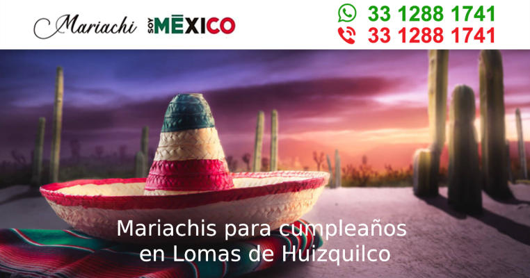 Mariachis para cumpleaños en Lomas de Huizquilco Zapotlanejo