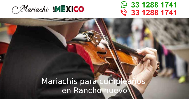 Mariachis para cumpleaños en Rancho nuevo Guadalajara