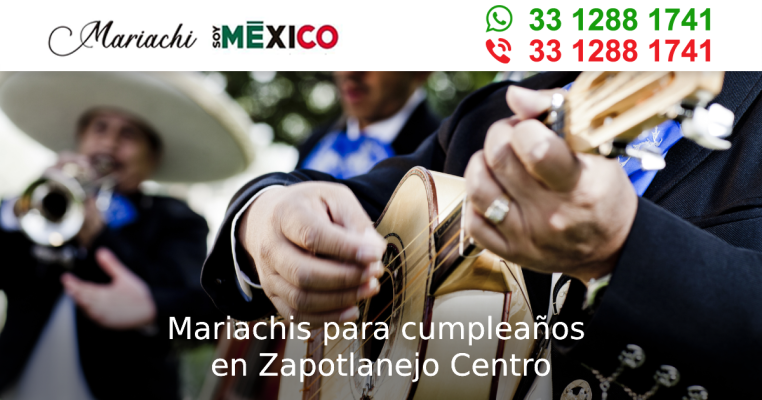 Mariachis para cumpleaños en Zapotlanejo Centro Zapotlanejo