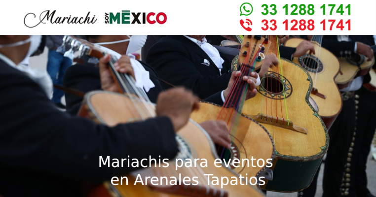 Mariachis para eventos en Arenales Tapatios Zapopan