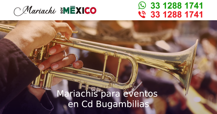 Mariachis para eventos en Cd Bugambilias Zapopan | Mariachi Soy México