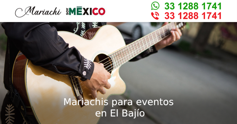 Mariachis para eventos en El Bajío Zapotlanejo