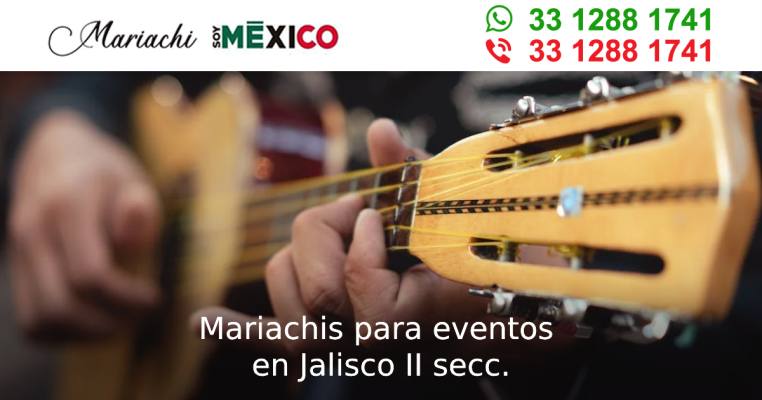 Mariachis para eventos en Jalisco II secc. Tonala