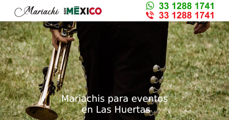 Mariachis para eventos en Las Huertas Tlaquepaque