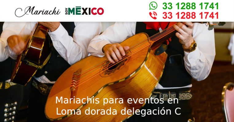 Mariachis para eventos en Loma dorada delegación C Tonala