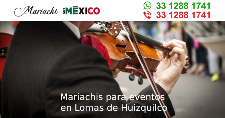 Mariachis para eventos en Lomas de Huizquilco Zapotlanejo