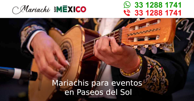 Mariachis para eventos en Paseos del Sol Zapopan