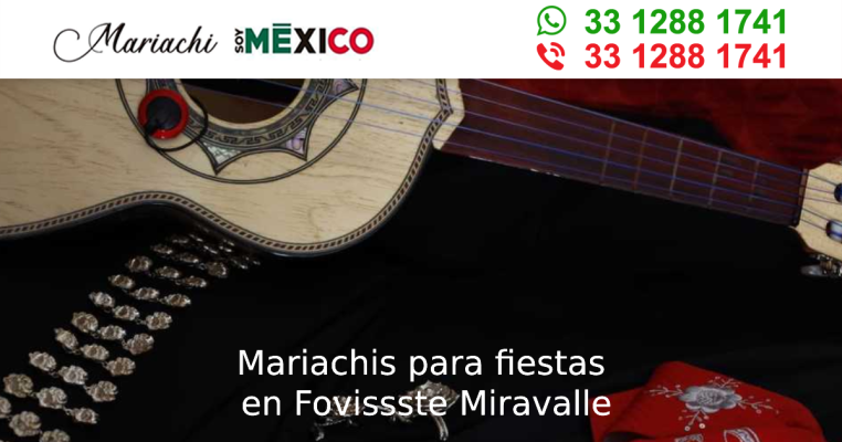 Mariachis para fiestas en Fovissste Miravalle Tlaquepaque