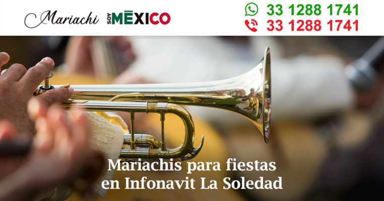Mariachis para fiestas en Infonavit La Soledad Tonala
