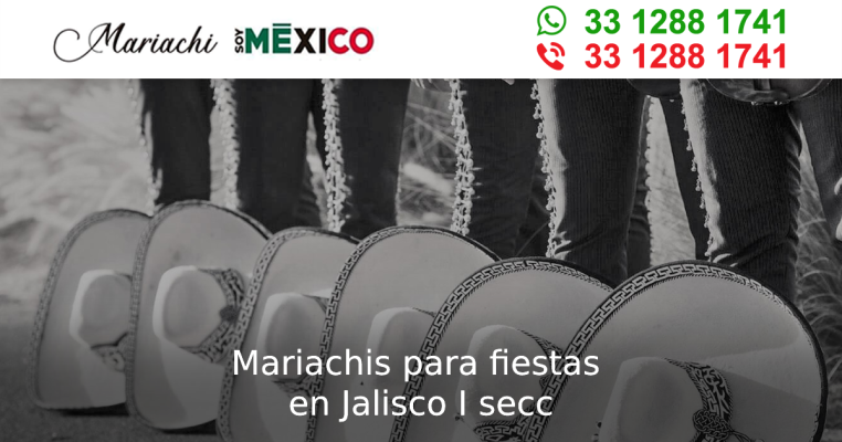 Mariachis para fiestas en Jalisco I secc Tonala