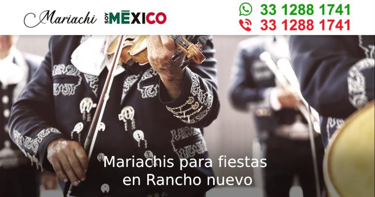 Mariachis para fiestas en Rancho nuevo Guadalajara