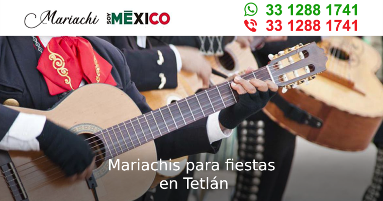 Mariachis para fiestas en Tetlán Guadalajara