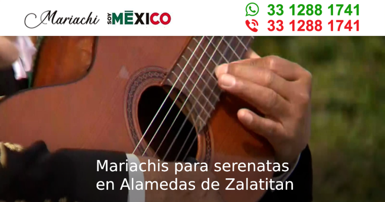 Mariachis para serenatas en Alamedas de Zalatitan Tonala