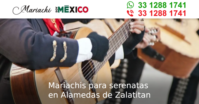 Mariachis para serenatas en Alamedas de Zalatitan Tonala
