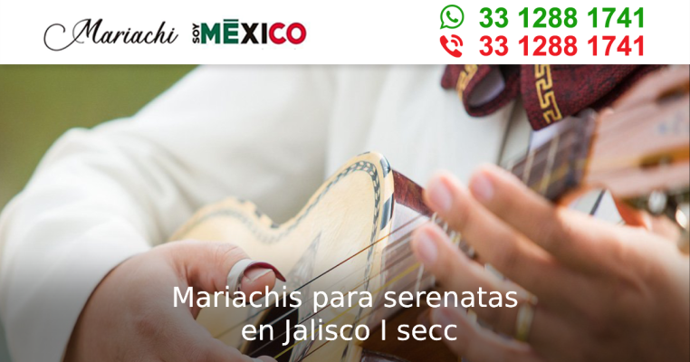 Mariachis para serenatas en Jalisco I secc Tonala