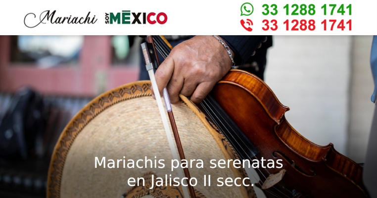 Mariachis para serenatas en Jalisco II secc. Tonala