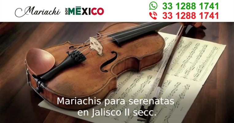 Mariachis para serenatas en Jalisco II secc. Tonala