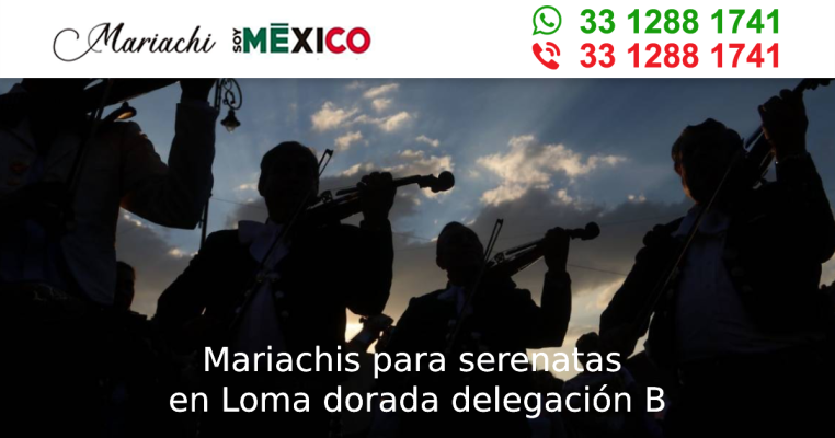 Mariachis para serenatas en Loma dorada delegación B Tonala