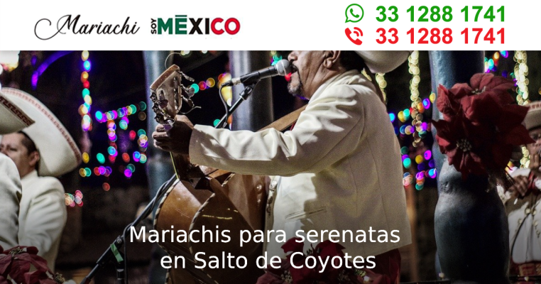 Mariachis para serenatas en Salto de Coyotes Guadalajara