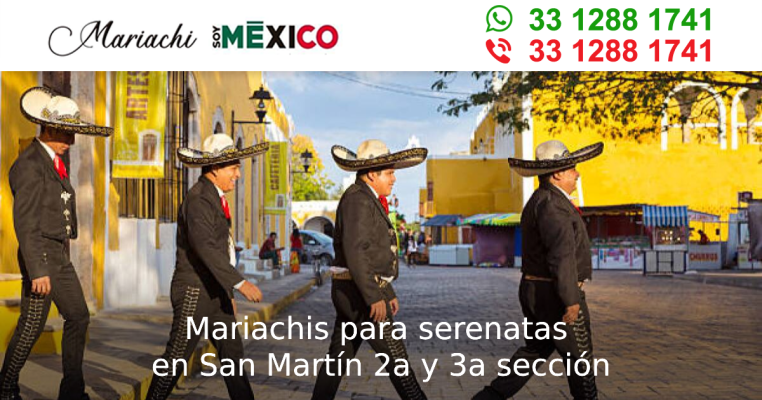 Mariachis para serenatas en San Martín 2a y 3a sección Guadalajara