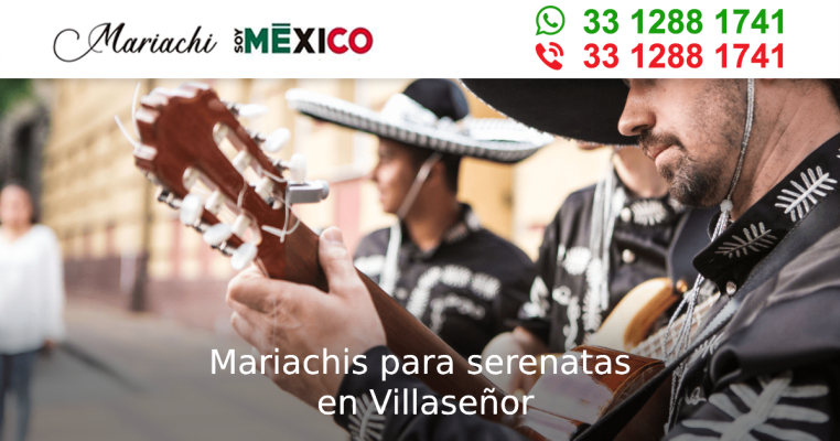 Mariachis para serenatas en Villaseñor Guadalajara