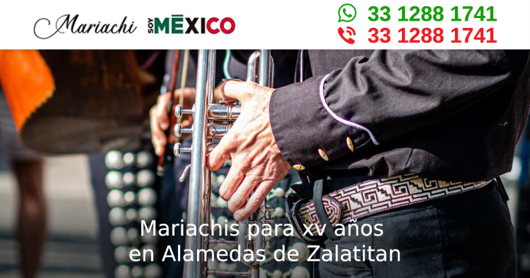 Mariachis para xv años en Alamedas de Zalatitan Tonala