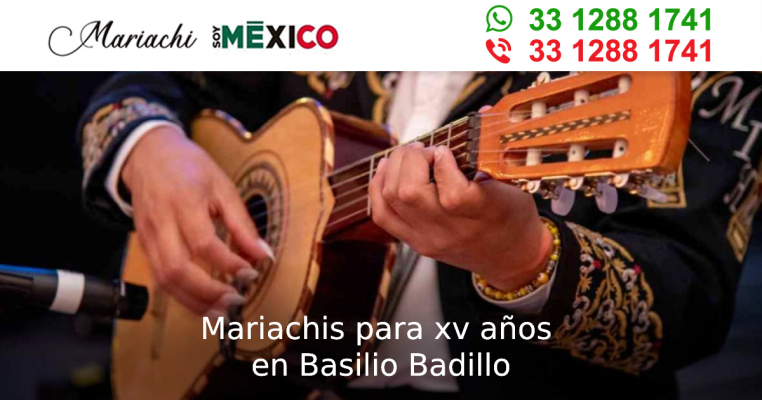 Mariachis para xv años en Basilio Badillo Zapopan