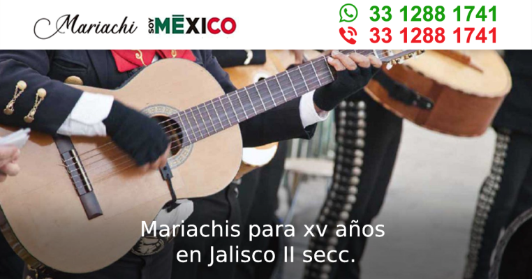 Mariachis para xv años en Jalisco II secc. Tonala