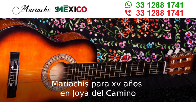 Mariachis para xv años en Joya del Camino Zapotlanejo