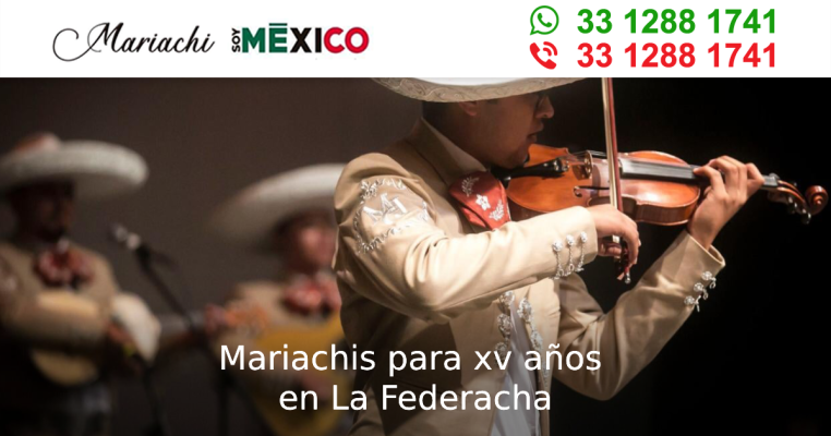 Mariachis para xv años en La Federacha Guadalajara